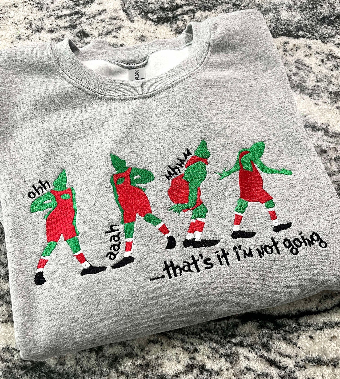 I'm not going Christmas Sweatshirt