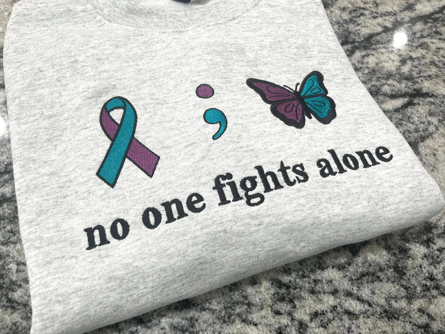 No one fights Alone Sweatshirt